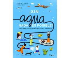 SIN AGUA NADA ES POSIBLE  
