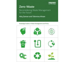 ZERO-WASTE. RECONSIDERING WASTE MANAGEMENT FOR THE FUTURE