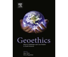 GEOETHICS: ETHICAL CHALLENGES AND CASE STUDIES IN EARTH SCIENCES