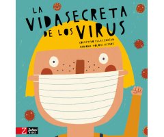 LA VIDA SECRETA DE LOS VIRUS     