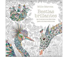BESTIAS BRILLANTES. LAS ILUSTRACIONES FAVORITAS PARA COLOREAR AVENTURAS     