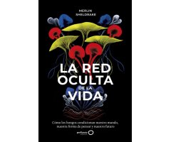 LA RED OCULTA DE LA VIDA