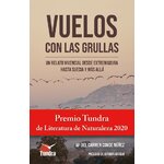 VUELOS CON LAS GRULLAS. UN RELATO VIVENCIAL DESDE EXTREMADURA HASTA SUECIA Y MÁS ALLÁ
