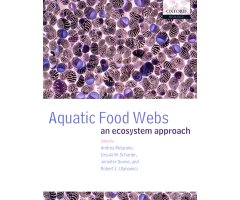 AQUATIC FOOD WEBS: AN ECOSYSTEM APPROACH