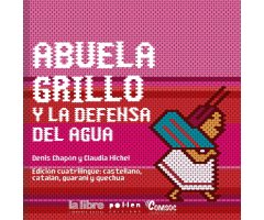 ABUELA GRILLO Y LA DEFENSA DEL AGUA                                                                                                                   