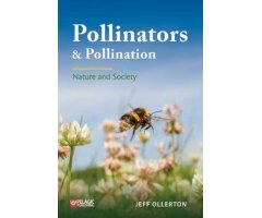 POLLINATORS AND POLLINATION: NATURE AND SOCIETY