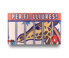 PER FI, LLIURES!