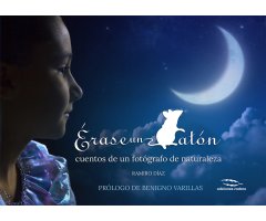 ÉRASE UN RATÓN. CUENTOS DE UN FOTÓGRAFO DE NATURALEZA
