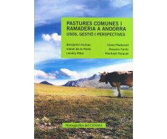 PASTURES COMUNES I RAMADERIA A ANDORRA. USOS, GESTIÓ I PERSPECTIVES