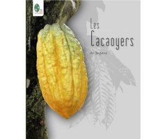 LES CACAOYERS DE GUYANE