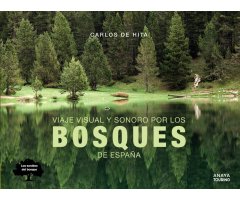 VIAJE VISUAL Y SONORO POR LOS BOSQUES DE ESPAÑA