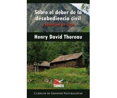 SOBRE EL DEBER DE LA DESOBEDIENCIA CIVIL Y SELECCIÓN DE CITAS