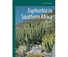 EUPHORBIA IN SOUTHERN AFRICA. VOLUME 2