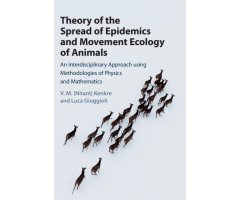 THEORY OF THE SPREAD OF EPIDEMICS AND MOVEMENT ECOLOGY OF ANIMALS