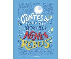 CONTES DE BONA NIT PER A LES NOSTRES NENES REBELS