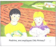 PADRINA, ENS EXPLIQUES L'ALT PIRINEU?