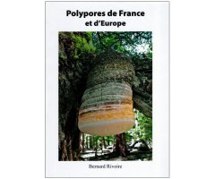 POLYPORES DE FRANCE ET D'EUROPE