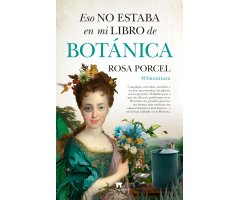 ESO NO ESTABA EN MI LIBRO DE BOTANICA