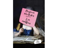 MUJERES OLVIDADAS: LAS CIENTÍFICAS