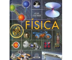 FÍSICA. ATLAS ILUSTRADO