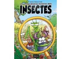 LES EXTRAORDINÀRIES HISTÒRIES DELS INSECTES