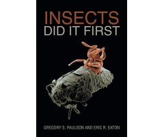 INSECTS DID IT FIRST