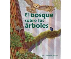EL BOSQUE SOBRE LOS ÁRBOLES
