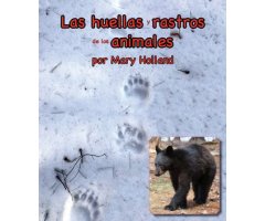 LAS HUELLAS Y RASTROS DE LOS ANIMALES