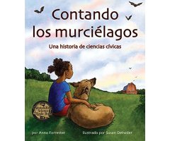 CONTANDO LOS MURCIÉLAGOS: UNA HISTORIA DE CIENCIAS PARA LOS CIUDADANOS