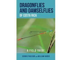 DRAGONFLIES AND DAMSELFLIES OF COSTA RICA. A FIELD GUIDE