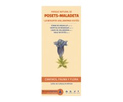 PARQUE NATURAL DE POSETS-MALADETA. LA BESURTA-VALLIBIERNA-ESTÓS. CAMINOS, FAUNA Y FLORA. GUÍAS DE CONSULTA RÁPIDA