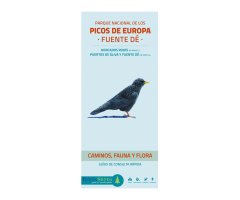 PARQUE NACIONAL DE LOS PICOS DE EUROPA. FUENTE DÉ. CAMINOS, FAUNA Y FLORA. GUÍAS DE CONSULTA RÁPIDA