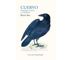CUERVO. NATURALEZA, HISTORIA Y SIMBOLISMO