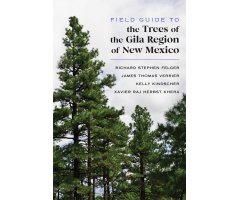 FIELD GUIDE TO THE TREES OF GILA REGION OF NEW MEXICO