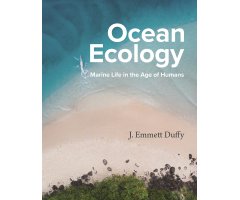 OCEAN ECOLOGY. MARINE LIFE IN THE AGE OF HUMANS