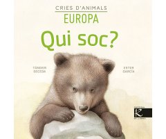 CRIES D\'ANIMALS, EUROPA. QUI SOC?