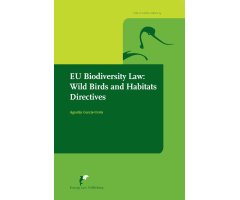 EU BIODIVERSITY LAW: WILD BIRDS AND HABITATS DIRECTIVES
