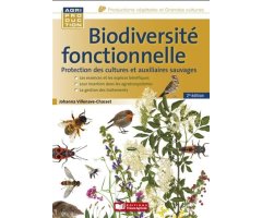 BIODIVERSITÉ FONCTIONNELLE. PROTECTION DES CULTURES ET AUXILIARES SAUVAGES