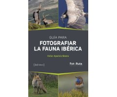 GUÍA PARA FOTOGRAFIAR LA FAUNA IBÉRICA
