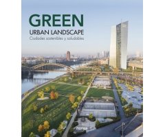 GREEN URBAN LANDSCAPE. CIUDADES SOSTENIBLES Y SALUDABLES
