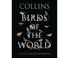 COLLINS BIRDS OF THE WORLD. ALL 10.711 SPECIES ILLUSTRATED