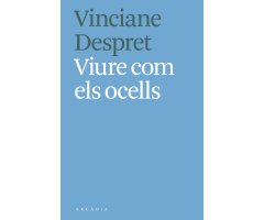 VIURE COM ELS OCELLS 