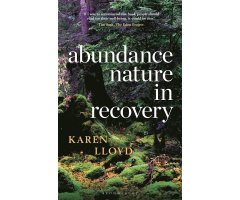 ABUNDANCE. NATURE IN RECOVERY