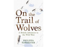 ON THE TRAIL OF WOLVES