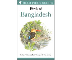 HELM FIELD GUIDE. BIRDS OF BANGLADESH