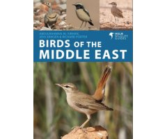 HELM WILDLIFE GUIDES. BIRDS OF THE MIDDLE EAST. A PHOTOGRAPHIC GUIDE