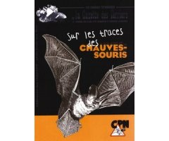 SUR LES TRACES DES CHAUVES-SOURIS