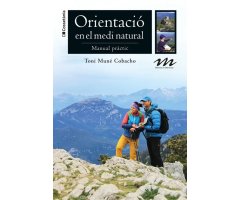 ORIENTACIÓ EN EL MEDI NATURAL. MANUAL PRÀCTIC