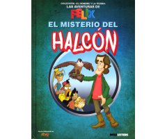 LAS AVENTURAS DE FÉLIX. EL MISTERIO DEL HALCÓN