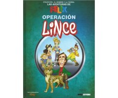 LAS AVENTURAS DE FÉLIX. OPERACIÓN LINCE